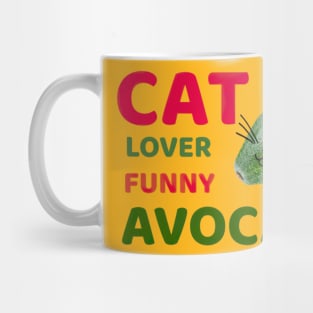 Cat Lover Funny Avocato Mug